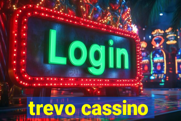 trevo cassino